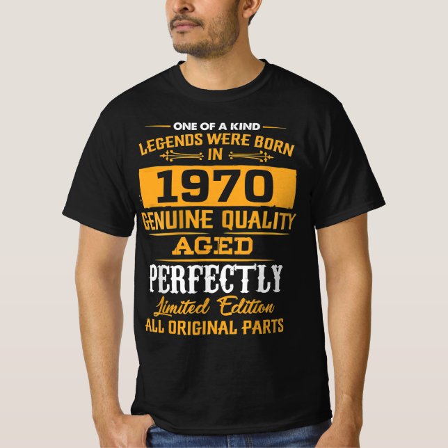 Die Legend wurde 1970 Geboren, 1970 war sie glückl T-Shirt (Vorderseite)