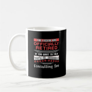 Die Legende hat das komische Ruhestand offiziell w Kaffeetasse
