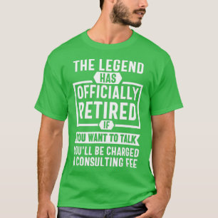 Die Legende hat das komische Ruhestand offiziell w T-Shirt
