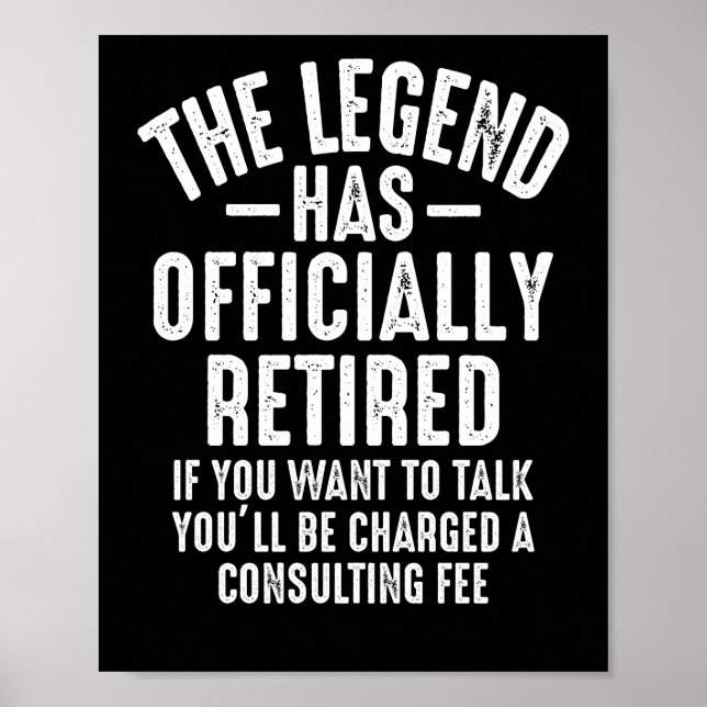 Die Legende hat das Ruhestand offiziell aufgehoben Poster (Vorne)