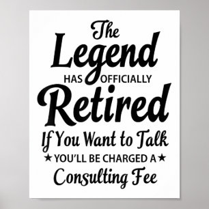 Die Legende hat das sarkastische Sprichwort Funny Poster