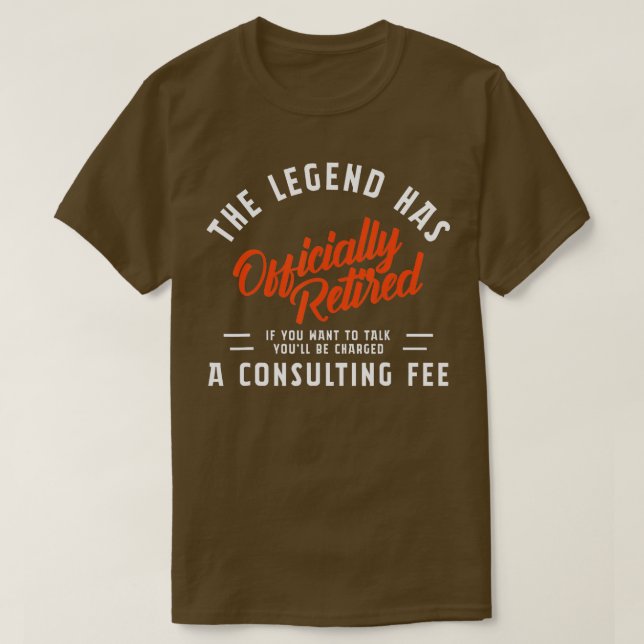 Die Legende hat die Beratergebühr für Nachwuchs be T-Shirt (Design vorne)