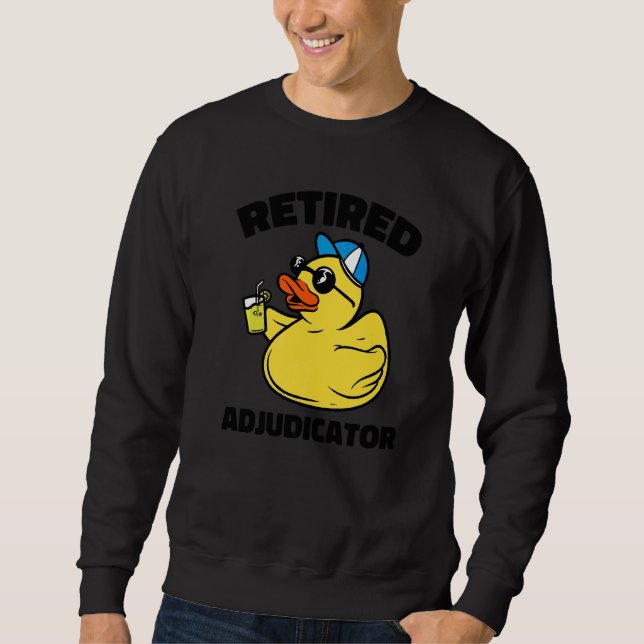 Die Legende hat Richter pensioniert Sweatshirt (Vorderseite)