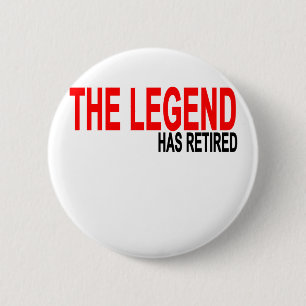 Die Legende hat sich T-Shirts.png zurückgezogen Button