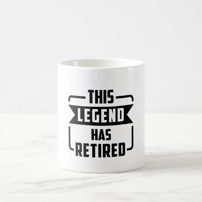 die Legende hat T - Shirt in Rente gestellt Kaffeetasse (Mittel)