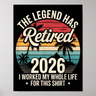 Die Legende ist 2026 in Rente gegangen Lustiges Ar Poster