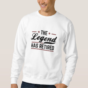 Die Legende ist erschöpft Sweatshirt