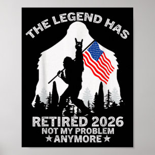 Die Legende ist im Ruhestand 2026 AAAmerikanische Poster