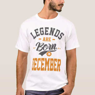 Die Legenden sind im Dezember Geburtstag Geboren T-Shirt