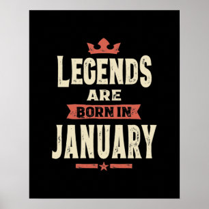 Die Legenden sind im Januar - Januar - Geburtstag  Poster