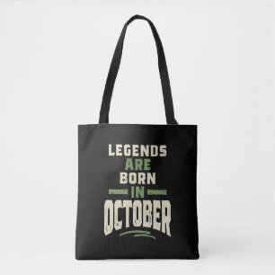 Die Legenden sind im Oktober - Oktober zum Geburts Tasche