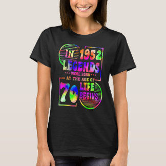 Die Legenden waren 1952 Geboren, 70 Jahre alt, 70  T-Shirt