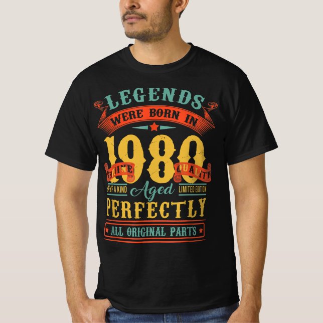 Die Legenden waren 1980 Geboren, Legend 1980 Bday  T-Shirt (Vorderseite)