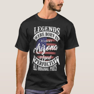Die Legenden waren Geboren in Gilbert Arizona Clas T-Shirt
