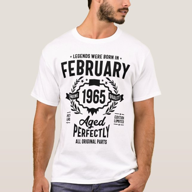 Die Legenden waren im Februar 1965 Geboren T-Shirt (Vorderseite)