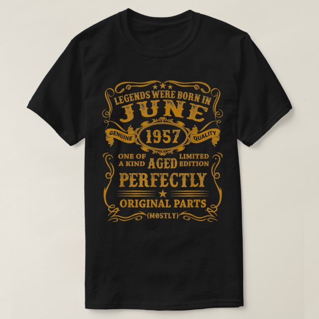 Die Legenden waren im Juni 1957 Geboren 65. Geburt T-Shirt (Design vorne)