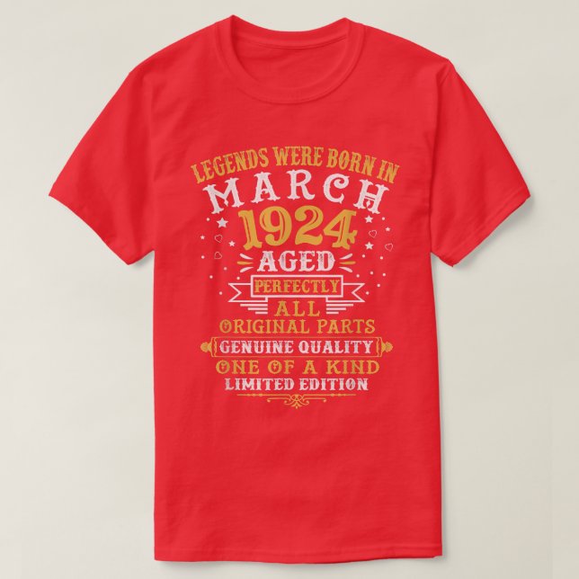 Die Legenden waren im März 1924 98 Jahre alt 98. T-Shirt (Design vorne)