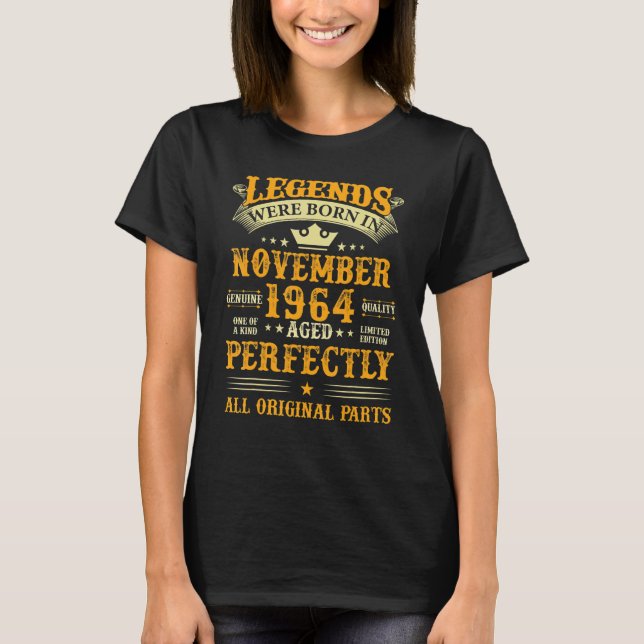 Die Legenden waren im November 1964 Geboren 58 Jah T-Shirt (Vorderseite)