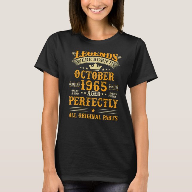 Die Legenden waren im Oktober 1965 Geboren 57 Jahr T-Shirt (Vorderseite)