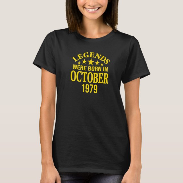 Die Legenden waren im Oktober 1979 Geboren 43. Geb T-Shirt (Vorderseite)