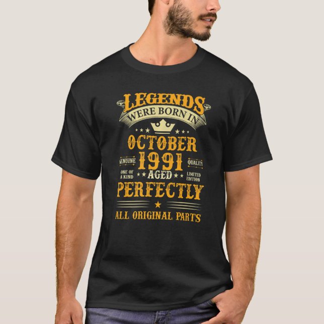 Die Legenden waren im Oktober 1991 Geboren, 31 Jah T-Shirt (Vorderseite)