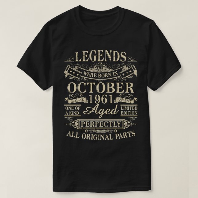 Die Legenden wurden im Oktober 1961, 60. Geburtsta T-Shirt (Design vorne)