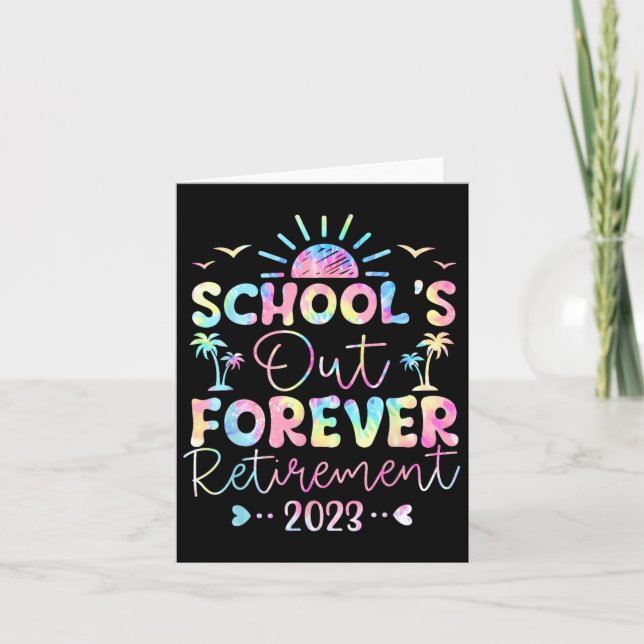 Die Lehrerin von Dye School's Out Forever Retireme Karte (Vorderseite)