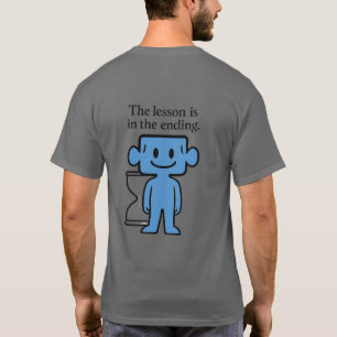 Die Lektion liegt im T - Shirt Ending-Inspiration