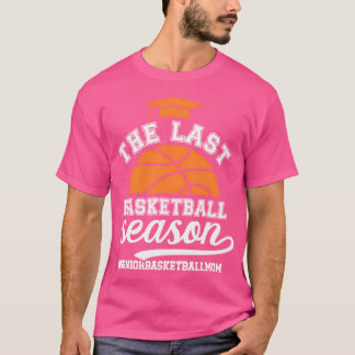 Die letzte Basketball-Saison Basketball Senior Mam T-Shirt