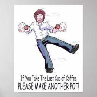 Die letzte Tasse Kaffee Poster