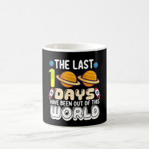 Die letzten 100 Tage waren außerirdisch Kaffeetasse