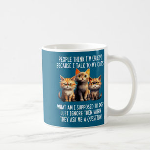 Die Leute denken, ich bin verrückt, weil ich mit m Kaffeetasse