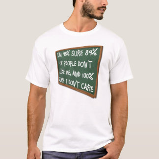 Die Leute mögen mich nicht, mir ist kein lustiges T-Shirt