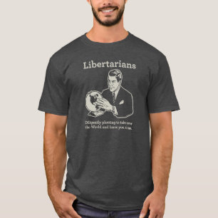 Die libertäre Verschwörung T-Shirt