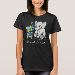 Die Liebe des Autismus braucht keine Worte für Ele T-Shirt