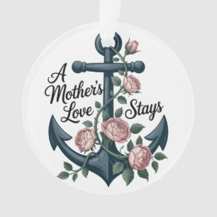 Die Liebe einer Mutter bleibt Ornament