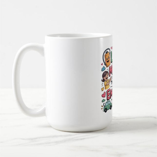 Die Liebe einer Mutter ist der Treibstoff, der das Kaffeetasse (Links)