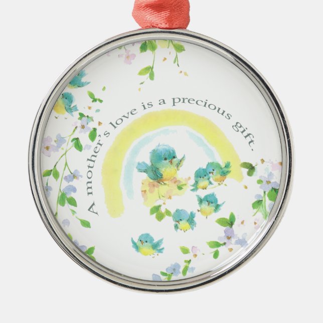 Die Liebe einer Mutter ist ein Wertvolles Geschenk Silbernes Ornament (Vorne)
