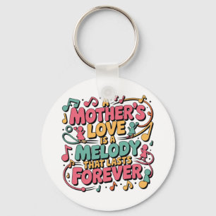 Die Liebe einer Mutter ist eine Melodie, die für i Schlüsselanhänger