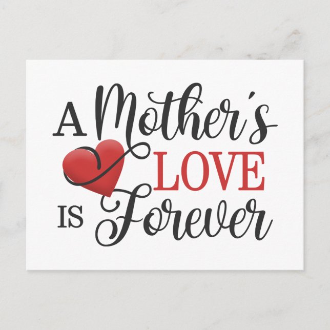 Die Liebe einer Mutter ist ewiger Zitat | Postkart Postkarte (Vorderseite)