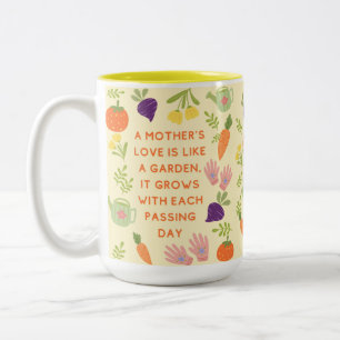 Die Liebe einer Mutter ist wie ein Garten Zweifarbige Tasse