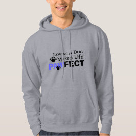 Die Liebe eines Hundes macht das Leben zum Märchen Hoodie