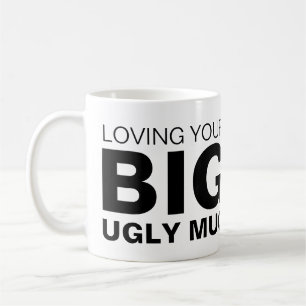 Die Liebe für Ihre große hässliche Tasse - eine