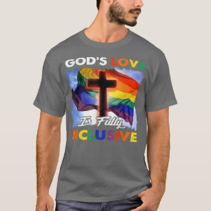 Die Liebe Gottes ist ein vollständig inklusives LG T-Shirt