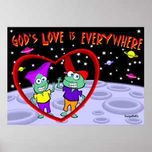 Die Liebe Gottes ist überall Poster