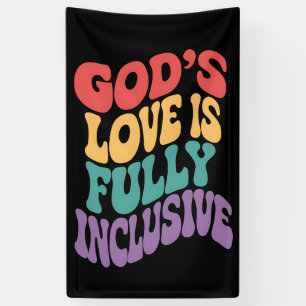 Die Liebe Gottes ist voll inklusiv christlich Jesu Banner