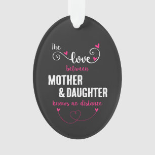 Die Liebe zwischen Mutter und Tochter Ornament