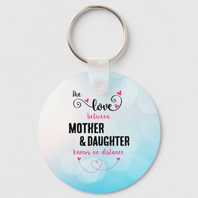 Die Liebe zwischen Mutter und Tochter Schlüsselanhänger (Vorderseite)