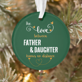Die Liebe zwischen Vater und Tochter Ornament
