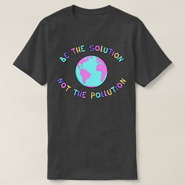 Die Lösung gegen den Klimawandel T-Shirt (Design vorne)
